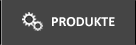 Produkte